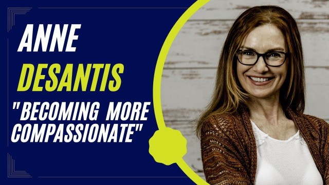 Becoming More Compassionate - Anne DeSantis | Presented by CatholicSpeakers.com
